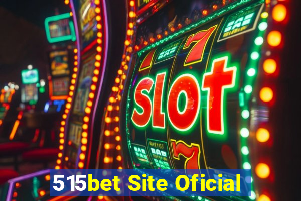 515bet Site Oficial